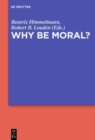 Image for Why Be Moral?