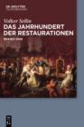 Image for Das Jahrhundert der Restaurationen: 1814 bis 1906