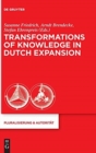 Image for Transformations of Knowledge in Dutch Expansion