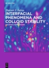 Image for Interfacial Phenomena and Colloid Stability