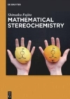 Image for Mathematical Stereochemistry