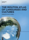 Image for The Mouton Atlas of Languages and Cultures