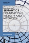 Image for Semantics - Foundations, History and Methods