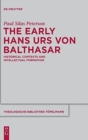 Image for The Early Hans Urs von Balthasar
