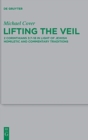 Image for Lifting the veil  : 2 Corinthians 3:7-18 in light of Jewish homiletic and commentary traditions