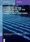 Image for Handbook of the English Novel of the Twentieth and Twenty-First Centuries