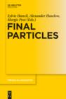 Image for Final particles : volume 284