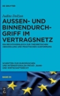 Image for Außen- Und Binnendurchgriff Im Vertragsnetz : Ein Rechtsvergleich Zur Theoretischen Abhandlung Und Praktischen Ausformung