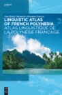 Image for Linguistic Atlas of French Polynesia / Atlas linguistique de la Polynesie francaise