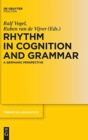 Image for Rhythm in cognition and grammar  : a Germanic perspective