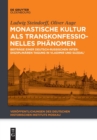 Image for Monastische Kultur als transkonfessionelles Ph?nomen