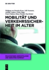 Image for Mobilitat und Verkehrssicherheit im Alter