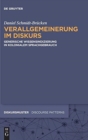 Image for Verallgemeinerung Im Diskurs : Generische Wissensindizierung in Kolonialem Sprachgebrauch