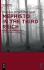 Image for Mephisto in the Third Reich : Literary Representations of Evil in Nazi Germany