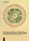 Image for Diagrammatik-Reader: grundlegende Texte aus Theorie und Geschichte