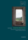 Image for Fenestra prospectiva: architektonisch inszenierte Ausblicke : Alberti, Palladio Agucchi