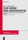 Image for Zur Krise der Demokratie: Politische Schriften in der Weimarer Republik 1919-1932