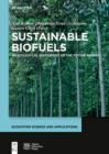 Image for Sustainable biofuels: an ecological assessment of the future energy
