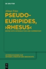 Image for Pseudo-Euripides, &quot;Rhesus&quot;: Edited with Introduction and Commentary