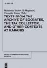Image for Texts from the &quot;Archive&quot; of Socrates, the Tax Collector, and Other Contexts at Karanis: P. Cair. Mich. II
