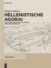 Image for Hellenistische Agorai: Gestaltung, Rezeption und Semantik eines urbanen Raumes
