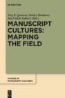 Image for Manuscript Cultures: Mapping the Field : 1