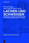Image for Lachen und Schweigen: Grenzen und Lizenzen der Kommunikation in der Erzahlliteratur des Mittelalters