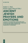 Image for Ancient Jewish prayers and emotions: a study of the emotions associated with prayer in the Jewish and related literature of the second temple period : 26