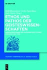 Image for Ethos und Pathos der Geisteswissenschaften: Konfigurationen der wissenschaftlichen Persona seit 1750