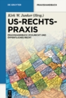 Image for US-Rechtspraxis: Praxishandbuch Zivilrecht und Offentliches Recht