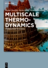 Image for Non-equilibrium thermodynamics of mixtures: multiscale description and coupling phenomena
