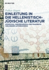 Image for Einleitung in die hellenistischjudische literatur: apokrypha, pseudepigrapha und fragmente verlorener autorenwerke