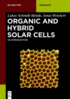Image for Organic and hybrid solar cells: an introduction