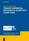 Image for Tensor Numerical Methods in Scientific Computing : 19