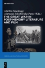 Image for The Great War in Post-Memory Literature and Film : 18