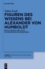 Image for Figuren des Wissens bei Alexander von Humboldt: Essai, Tableau und Atlas im amerikanischen Reisewerk