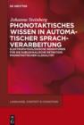 Image for Phonotaktisches Wissen: Zur pra-attentiven Verarbeitung phonotaktischer Illegalitat