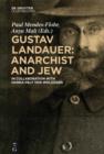 Image for Gustav Landauer: Anarchist and Jew