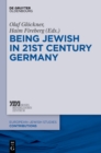 Image for Being Jewish in 21st-century Germany