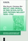 Image for Recht und Moral in der Scholastik der Fruhen Neuzeit 1500-1750