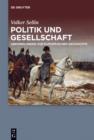 Image for Politik und Gesellschaft: Abhandlungen zur europaischen Geschichte