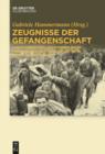 Image for Zeugnisse der Gefangenschaft: Aus Tagebuchern und Erinnerungen italienischer Militarinternierter in Deutschland 1943-1945