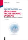 Image for eTourismus: Prozesse und Systeme: Informationsmanagement im Tourismus