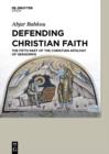 Image for Defending Christian Faith: The Fifth Part of the Christian Apology of Gerasimus