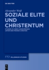 Image for Soziale Elite und Christentum: Studien zu ordo-Angehorigen unter den fruhen Christen