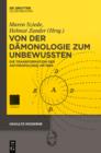 Image for Von der Damonologie zum Unbewussten: Die Transformation der Anthropologie um 1800 : 1