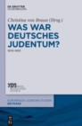 Image for Was war deutsches Judentum?