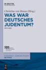 Image for Was war deutsches Judentum?: 1870-1933