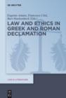Image for Law and ethics in Greek and Roman declamation : volume 10