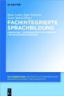 Image for Fachintegrierte Sprachbildung: Forschung, Theoriebildung und Konzepte fèur die Unterrichtspraxis